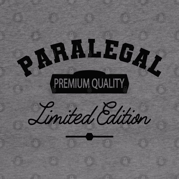 Paralegal - Premium Quality Limited Edition by KC Happy Shop